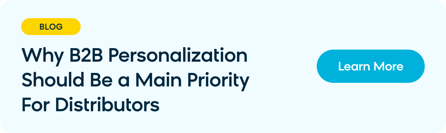 Why B2B personalization should be a priority for distributors