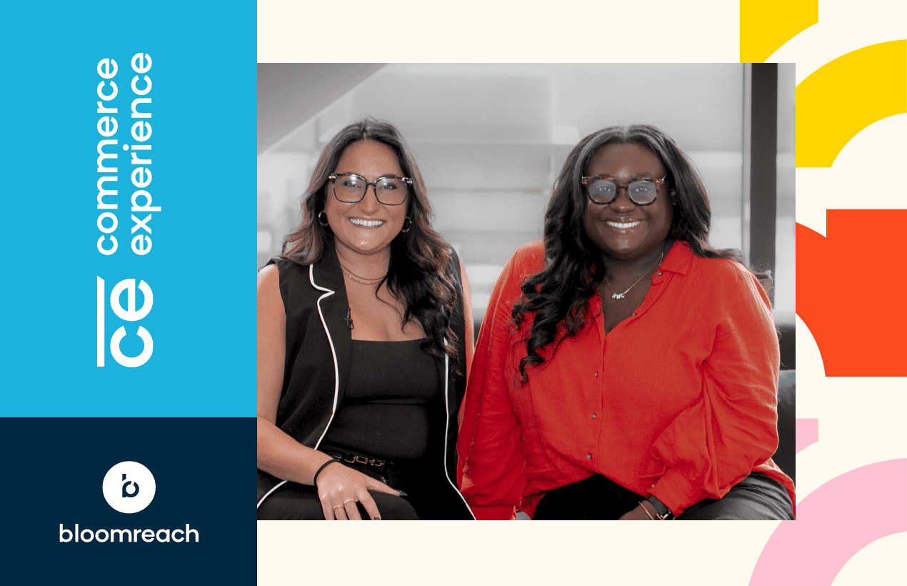 Roxy and Elena on the Commerce Experience Podcast